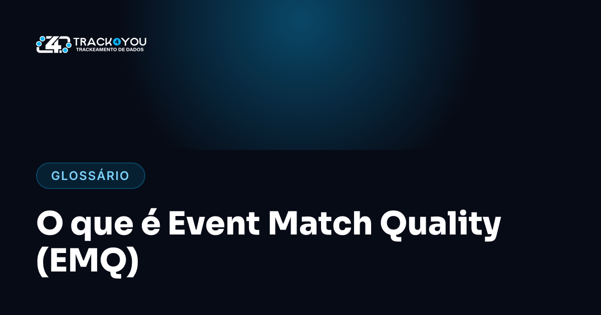 O que é Event Match Quality (EMQ)